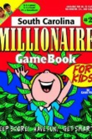 Cover of South Carolina Millionaire Game Book for Kids!