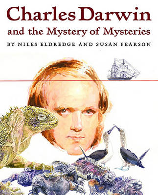 Book cover for Charles Darwin and the Mystery of Mysteries