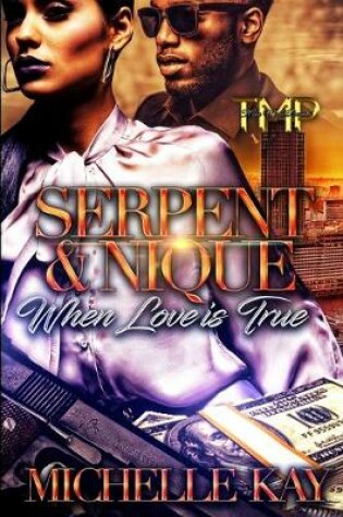 Cover of Serpent & Nique