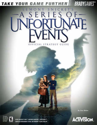 Book cover for BG: Lemony Snicket's:A Series of Unfortunate Events Official Strategy     Guide