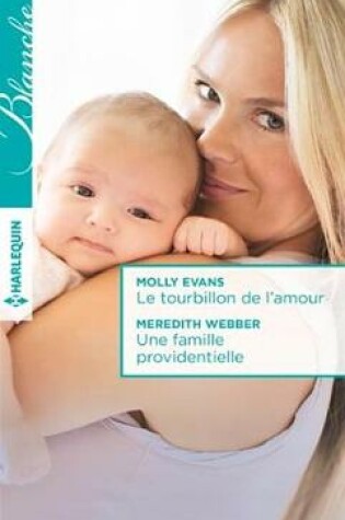 Cover of Le Tourbillon de L'Amour - Une Famille Providentielle