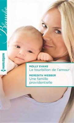 Book cover for Le Tourbillon de L'Amour - Une Famille Providentielle