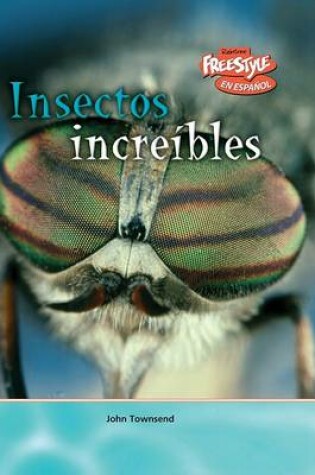 Cover of Insectos Increíbles