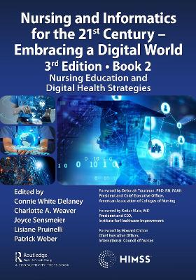 Cover of Nursing and Informatics for the 21st Century - Embracing a Digital World, 3rd Edition - Book 2