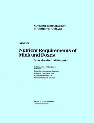 Cover of Nutrient Requirements of Mink and Foxes