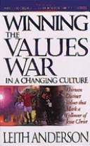 Book cover for Winning the Values War in a Changing Culture