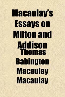 Book cover for Macaulay's Essays on Milton and Addison