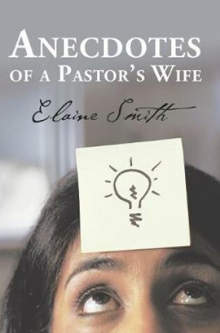 Cover of Anecdotes of a Pastor's Wife