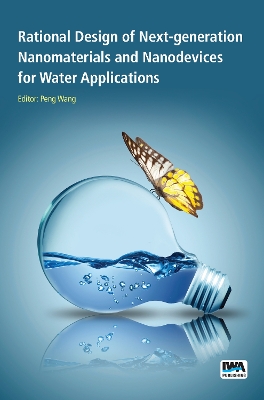 Book cover for Rational Design of Next-generation Nanomaterials and Nanodevices for Water Applications