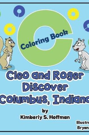 Cover of Cleo and Roger Discover Columbus, Indiana