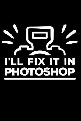 Book cover for I'll fix it in photoshop