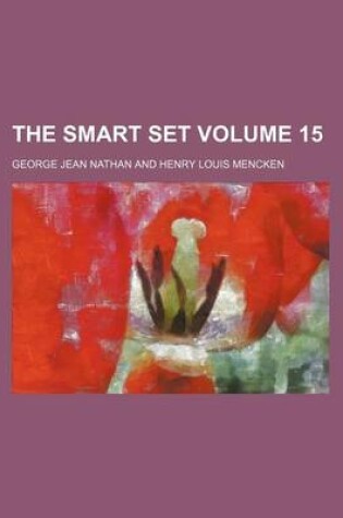 Cover of The Smart Set Volume 15