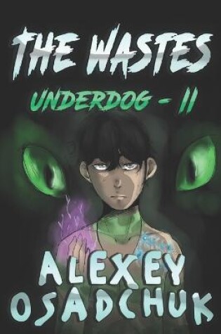 Cover of The Wastes (Underdog Book #2)