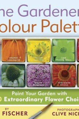 Cover of The Gardener's Colour Palette