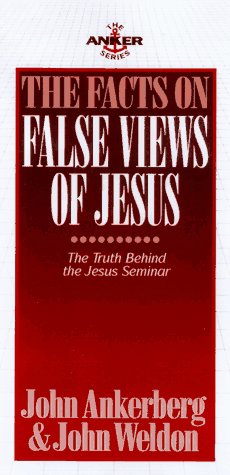 Book cover for The Facts on False Views of Jesus
