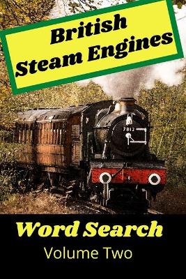 Book cover for British Steam Engines Word Search Volume Two