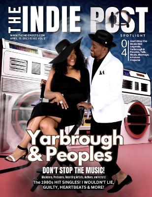 Book cover for The Indie Post Yarbrough & Peoples April 15, 2023 Issue Vol 2