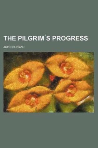 Cover of The Pilgrim S Progress