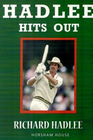 Cover of Hadlee Hits Out