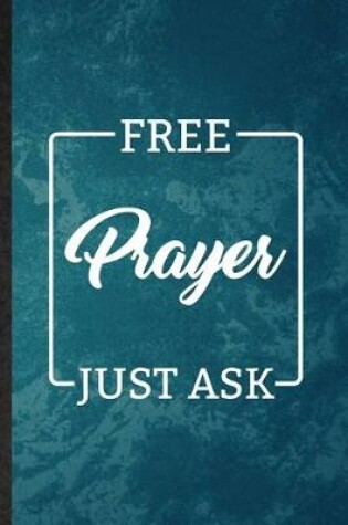 Cover of Free Prayer Just Ask