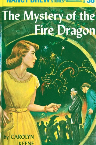 Nancy Drew 38: the Mystery of the Fire Dragon