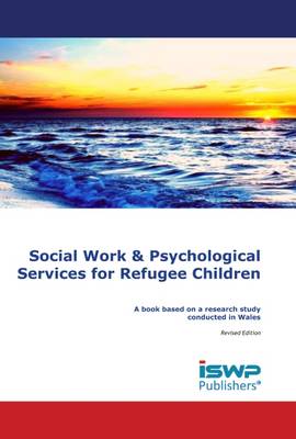 Book cover for Social Work & Psychological Services for Refugee Children