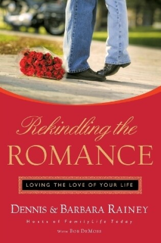Cover of Rekindling the Romance