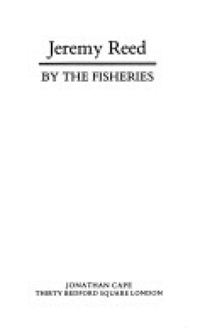 Cover of By the Fisheries