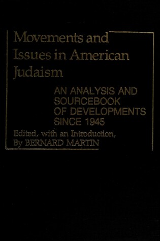 Cover of Movements and Issues in American Judaism