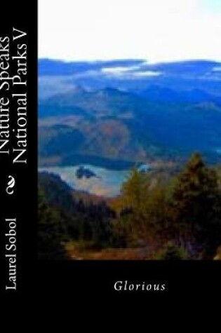 Cover of Nature Speaks National Parks V