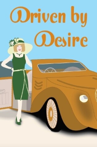 Cover of Driven by Desire