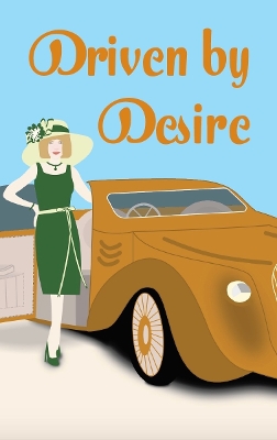 Book cover for Driven by Desire