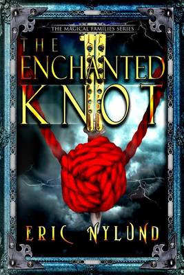 Book cover for The Enchanted Knot