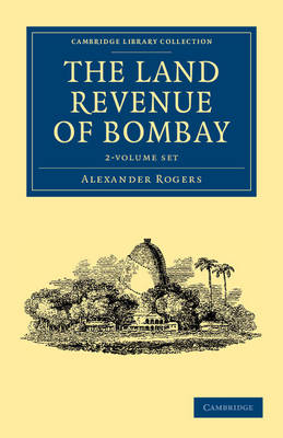 Cover of The Land Revenue of Bombay 2 Volume Set