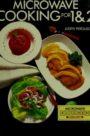 Cover of Microwave Cooking for One & Two