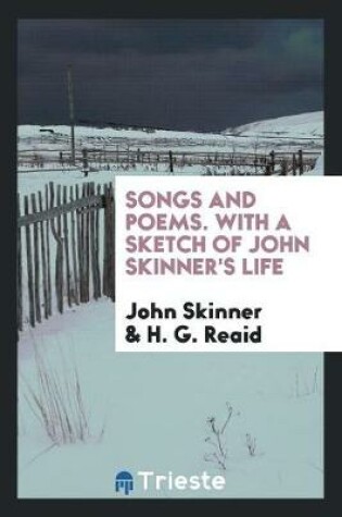 Cover of Songs and Poems. with a Sketch of John Skinner's Life