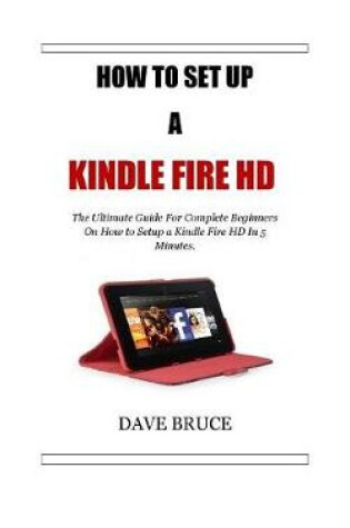 Cover of How To Setup a Kindle Fire HD