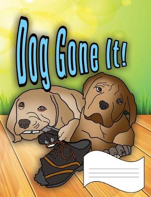 Book cover for Dog Gone It Primary Composition Notebook