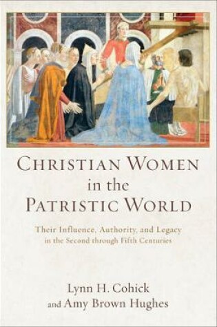 Cover of Christian Women in the Patristic World