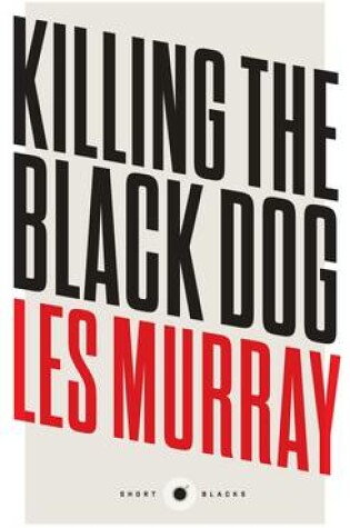Cover of Killing the Black Dog