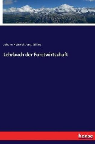 Cover of Lehrbuch der Forstwirtschaft