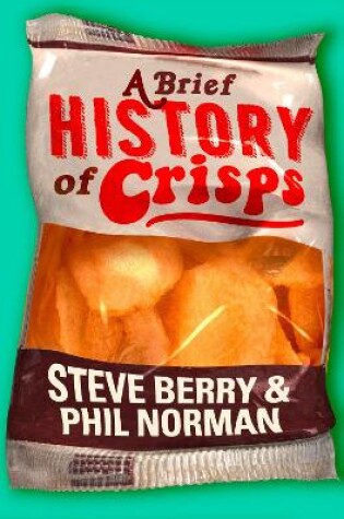 Cover of A Brief History of Crisps