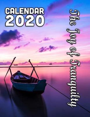 Book cover for The Joy of Tranquility Calendar 2020