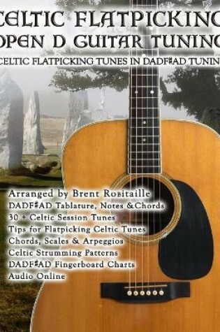 Cover of Celtic Flatpicking Open D Guitar Tuning