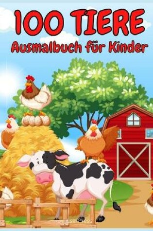 Cover of 100 Tiere Ausmalbuch für Kinder