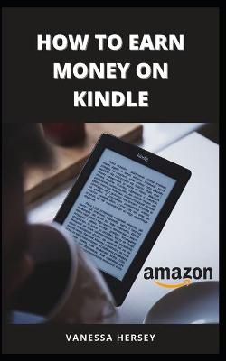 Book cover for How to Earn Money on Kindle