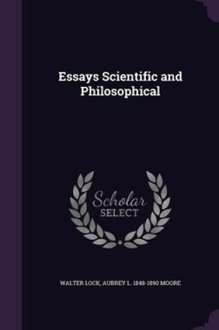 Cover of Essays Scientific and Philosophical