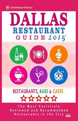 Book cover for Dallas Restaurant Guide 2015