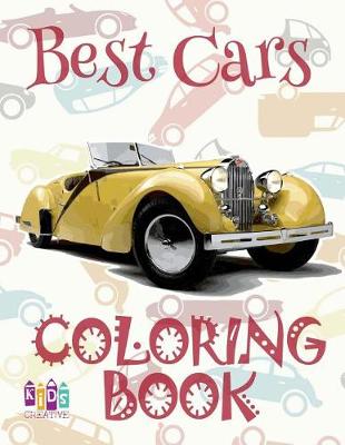 Cover of &#9996; Best Cars &#9998; Cars Coloring Book Young Boy &#9998; Coloring Book Kids Easy &#9997; (Coloring Books Nerd) Coloring Book 2017