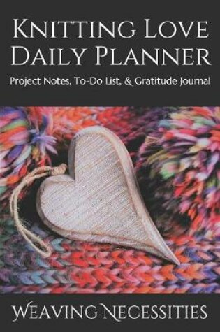 Cover of Knitting Love Daily Planner